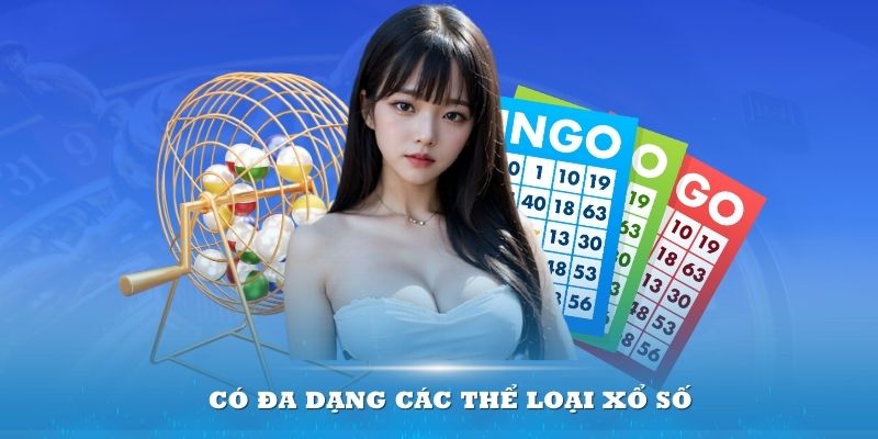 Có đa dạng các thể loại Xổ số khi trải nghiệm tại nhà cái