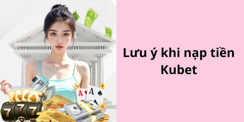 Những lưu ý gamer cần nắm được khi giao dịch nạp/ rút tại đơn vị